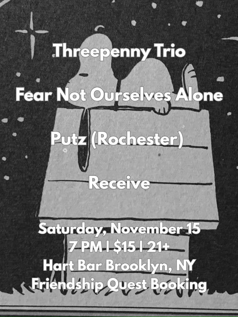 Receive plays Hart Bar 11/15 with Threepenny Trio, Fear Not, and Putz